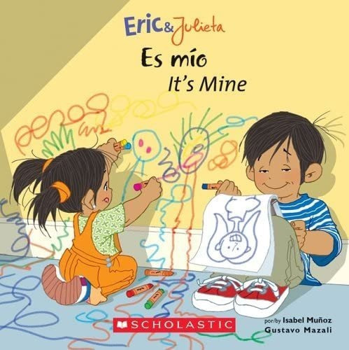 Libro: Eric & Julieta: Es Mío / Itøs Mine (bilingual) (b&..