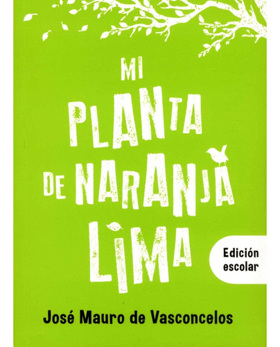 Libro Mi Planta De Naranja Lima Edic. Escolar