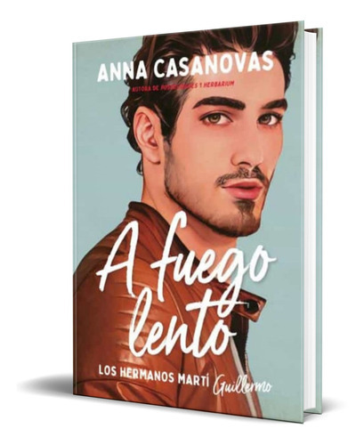 A Fuego Lento, De Anna Casanovas. Editorial Titania, Tapa Blanda En Español, 2022