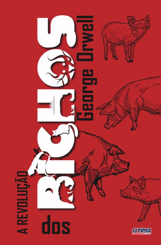 A Revolução Dos Bichos, De Orwell, George. Editora Otima Editora - Literatura Estrangeira Em Português