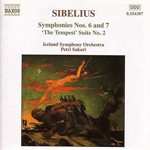 Sibelius: Symphonies Nos. 6 And 7 / 'the Tempest', Suite No.