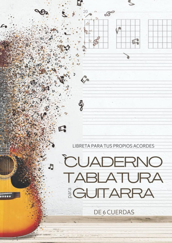 Libro: Cuaderno Tablatura Para Guitarra De 6 Cuerdas - Libre