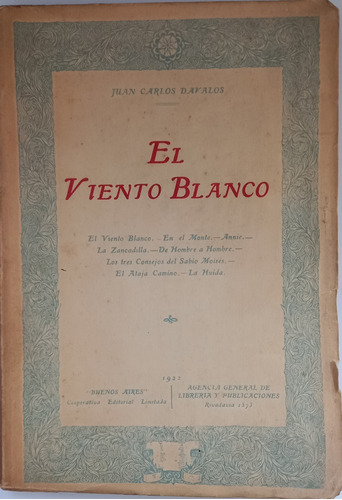 El Viento Blanco Juan Carlos D'avalos Primera Edicion 1922