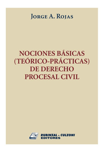 Libro Nociones Básicas De Derecho Procesal Civil - Rojas