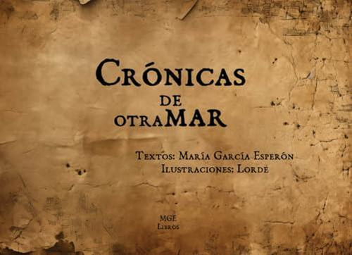 Cronicas De Otramar (edición En Español)