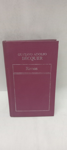 Rimas - De Gustavo Adolfo Becquer - Ed Orbis - 1322