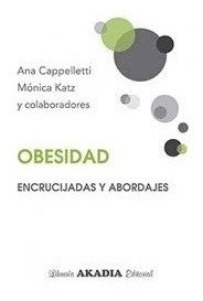 Obesidad Encrucijadas Y Abordajes Katz Cappelletti