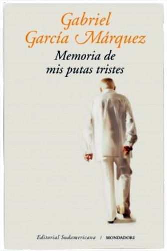 Memoria De Mis Putas Tristes - Gabriel García Márquez