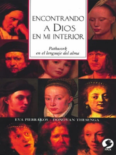 Encontrando A Dios En Mi Interior - Pax Nuevo