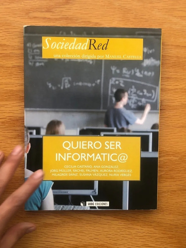 Vergés. Müller. Otros. Quiero Ser Informático. Uoc, Colecció