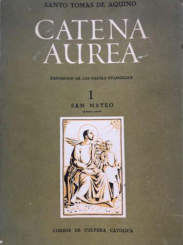 Santo Tomás De Aquino Catena Áurea 5 Tomos Edición De 1948