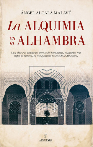 La Alquimia En La Alhambra (libro Original)