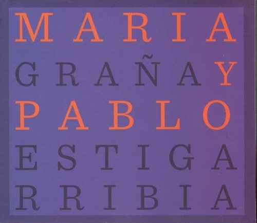 Cd - Maria Y Pablo - Maria Graña Y Pablo Estigarribia