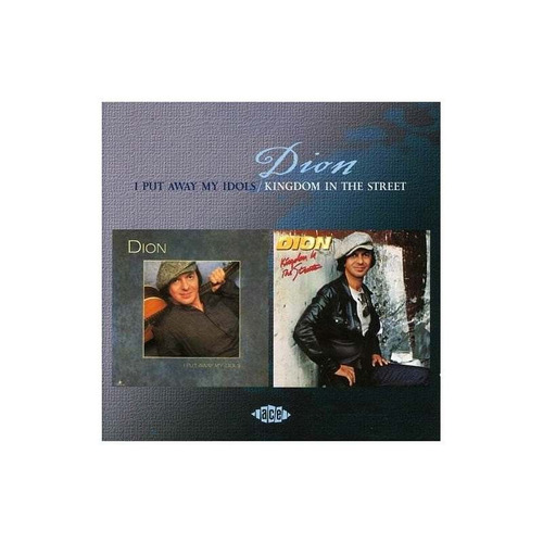 Dion I Put Away My Idols / Kingdom In The Streets Uk Cd