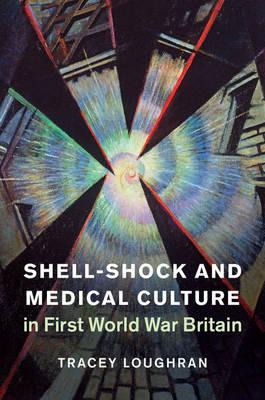 Libro Shell-shock And Medical Culture In First World War ...