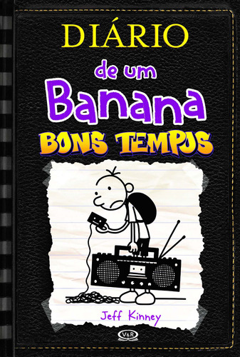 Diário de um banana – bons tempos, de Kinney, Jeff. Vergara & Riba Editoras, capa dura em português, 2015