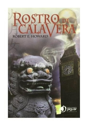 Rostro De Calavera Robert E. Howard Libro Nuevo