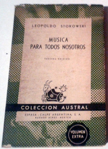 Música Para Todos Nosotros - Libro De Leopoldo Stokowski