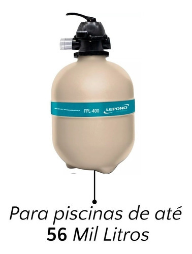 Filtro Para Piscina Até 56000 Litros Fpl400 Lepono Areia50kg