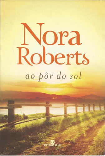 Livro Ao Pôr Do Sol, Nora Roberts