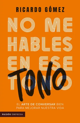 No Me Hables En Ese Tono ( Libro Nuevo Y Original )