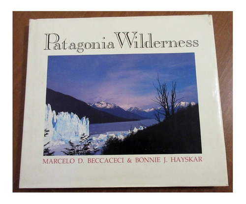 Libro Fotografia Patagonia Silvestre Beccaceci & Hayskar