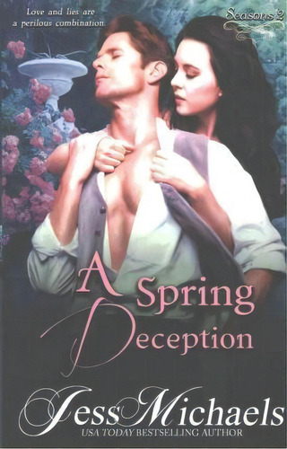 A Spring Deception, De Jess Michaels. Editorial Createspace Independent Publishing Platform, Tapa Blanda En Inglés