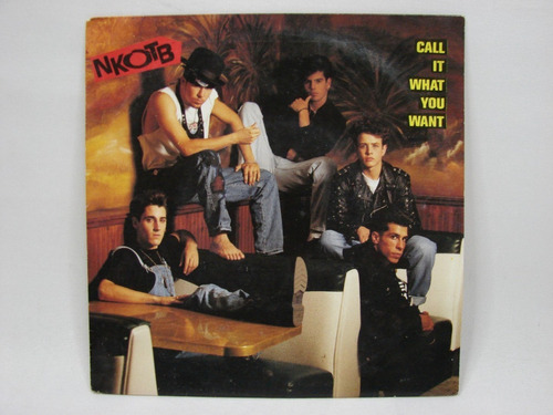 Vinilo Single 7 New Kids On The Block Call It What You Want