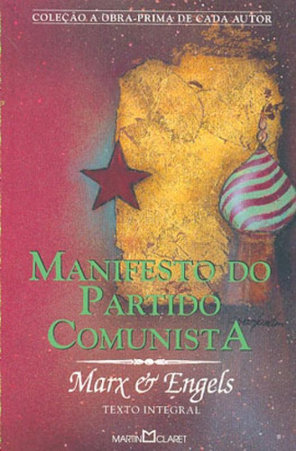 Manifesto Do Partido Comunista - Vol. 44, De Marx, Karl. Editora Martin Claret, Capa Mole, Edição 1ª Edição - 2014 Em Português