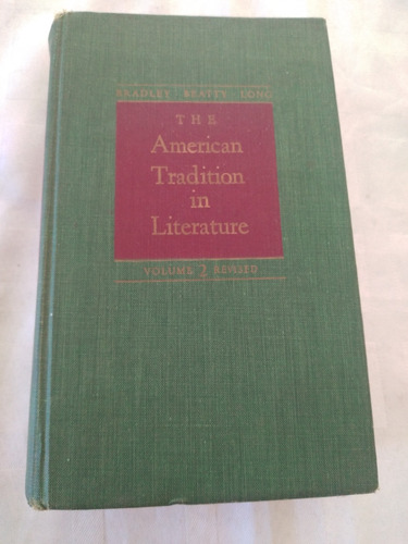 Libro The American Tradition In Literature. Bradley. 