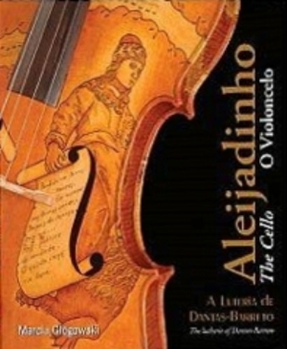 Livro Aleijadinho - O Violoncelo
