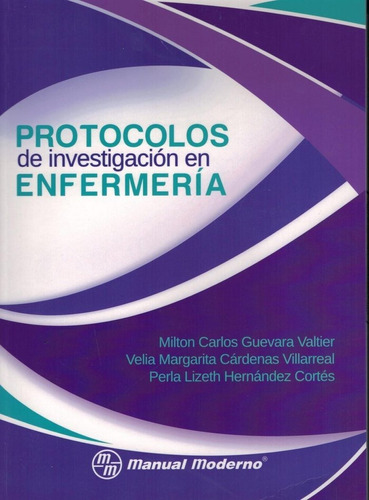 Protocolos De Investigacion En Enfermeria - Guevara Valti...