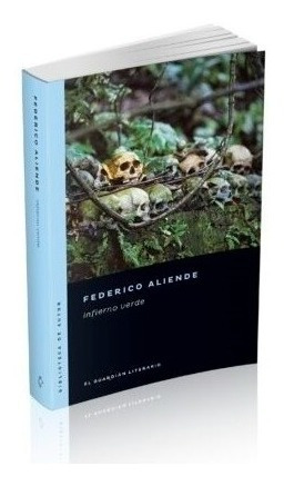 Infierno Verde - Federico Aliende - Barenhaus - Libro