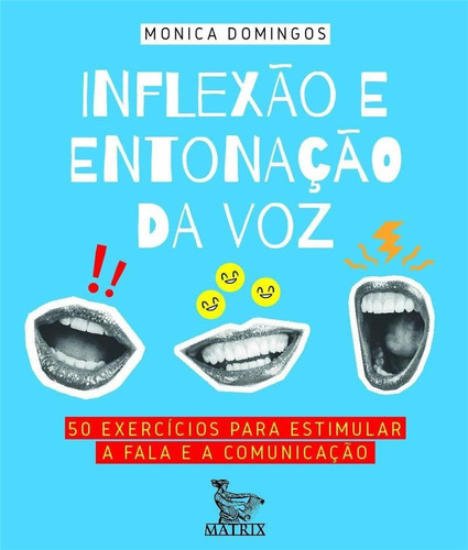 Inflexão E Entonação Da Voz