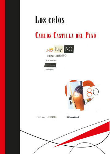 Libro Los Celos - Castilla Del Pino, Carlos