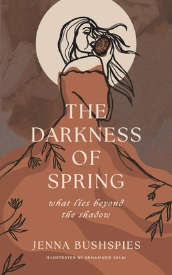 Libro The Darkness Of Spring: What Lies Beyond The Shadow...