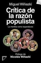 Critica De La Razon Populista - Miguel Wiñazki