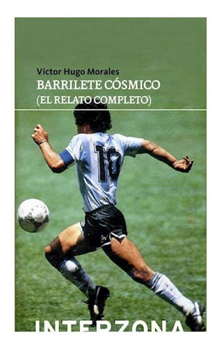 Barrilete Cosmico - Hugo Morales