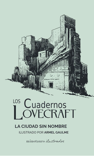 Cuadernos Lovecraft Nâº02/03 La Ciudad Sin Nombre - H. P....