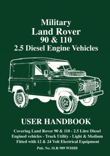 Libro: Military Land Rover 90 & 110 2.5 Diesel Engine User