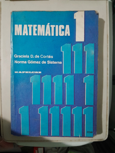 Libro De Matemáticas Para 1er Año Ciclo Básico (Usado)