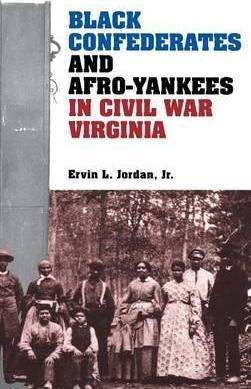 Libro Black Confederates And Afro-yankees In Civil War Vi...