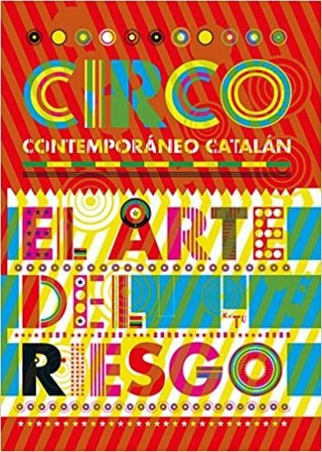 Livro El Arte Del Riesgo, Circo Cont Jordi Jané Romeu