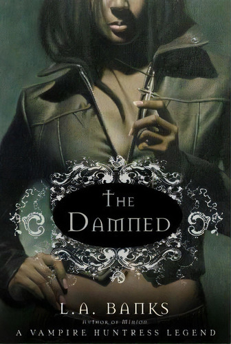 The Damned, De L A Banks. Editorial St Martins Press 3pl, Tapa Blanda En Inglés