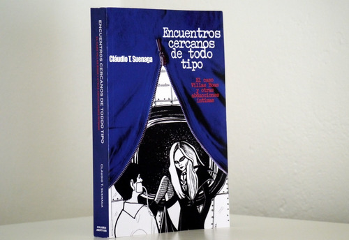 Libro De Ovnis Encuentros Cercanos De Todo Tipo