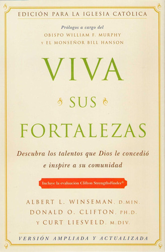 Libro: Viva Sus Fortalezas: Catholic Edition (spanish Editio