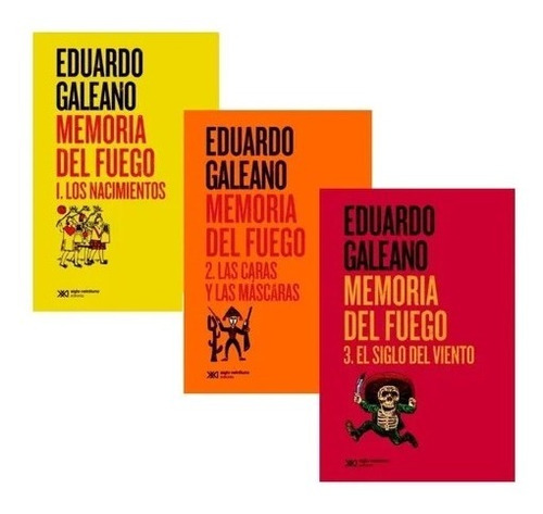 3 Libros - Memoria Del Fuego - Eduardo Galeano - Siglo Xxi
