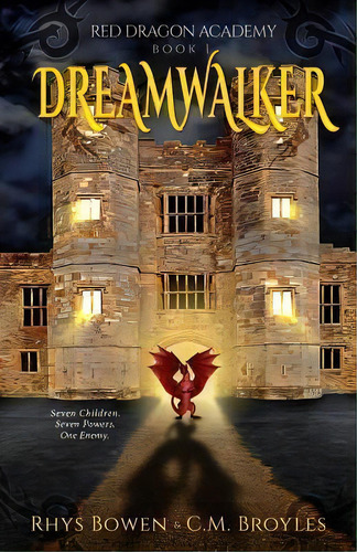 Dreamwalker, De C M Broyles. Editorial Createspace Independent Publishing Platform, Tapa Blanda En Inglés