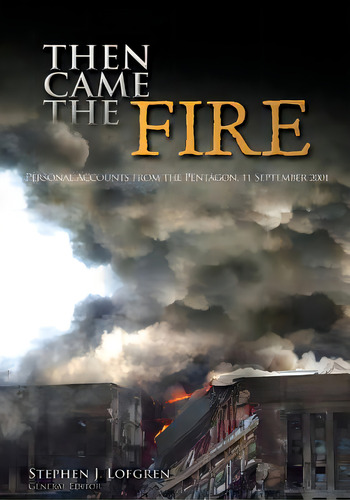 Then Came The Fire: Personal Accounts From The Pentagon, 11 September 2001, De Center Of Military History United States. Editorial Createspace, Tapa Blanda En Inglés