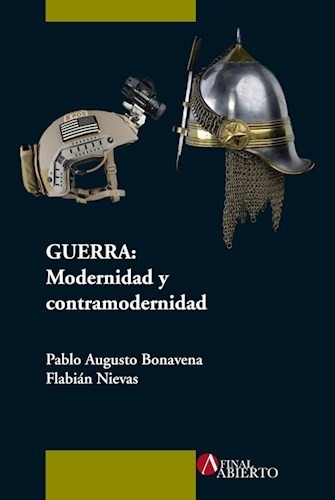 * Guerra: Modernidad Y Contramodernidad - Bonavena, Pablo Au